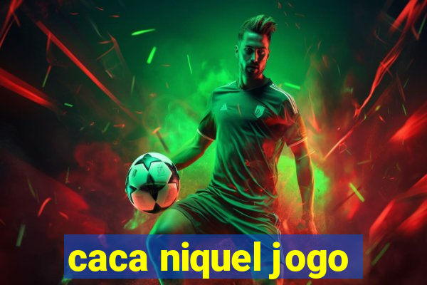 caca niquel jogo